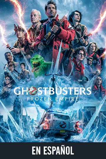 Ghostbusters: Frozen Empire (en Espanol) (PG-13) Movie Poster