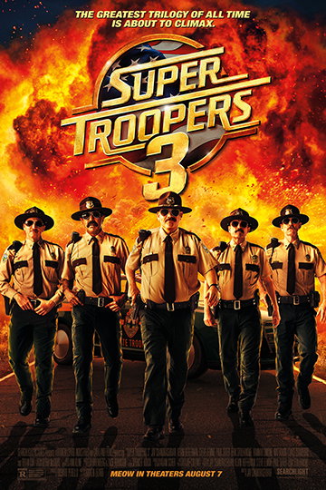 Super Troopers 3 (R) Movie Poster