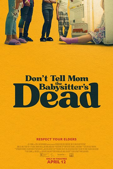 Don't Tell Mom The Babysitter's Dead (R) Movie Poster