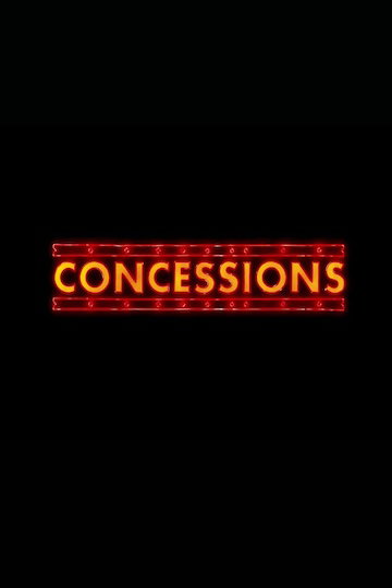 Concessions (Q&A) (NR) Movie Poster