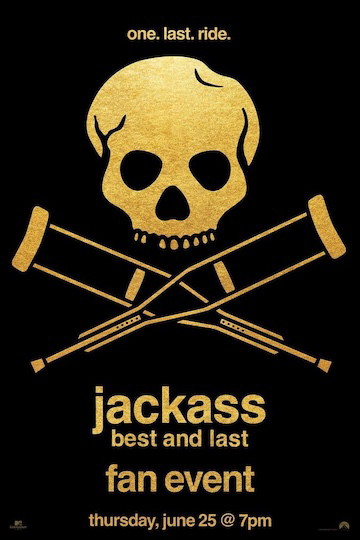 jackass: best and last Fan Event (R) Movie Poster