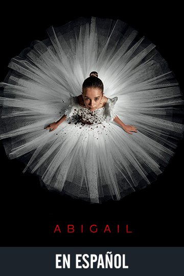 Abigail (En Espanol) (R) Movie Poster